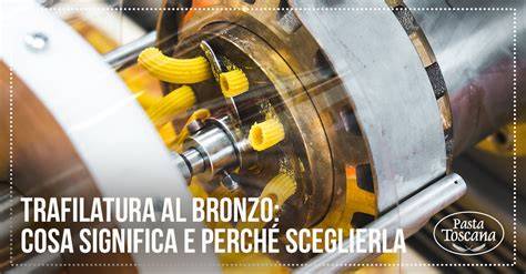 trafilatura al bronzo della pasta